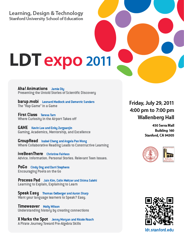 Stanford LDT Expo 2011 - July 29th 4PM - 7PM at Wallenberg Hall