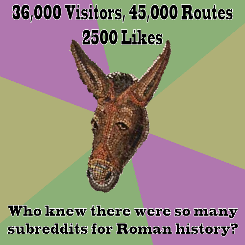 Ancient Rome subreddit, archaeology subreddit, rome sweet rome, am I missing anything?
