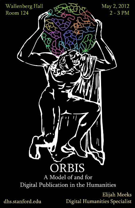 ORBIS: A model of and for digital scholarly publication ORBIS: A model of and for digital scholarly publication